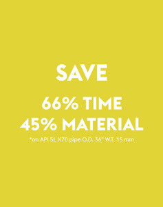 Save 66% Time and 45% Material